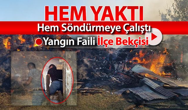 HEM YAKTI HEM SÖNDÜRME ÇALIŞMALARINA KATILDI