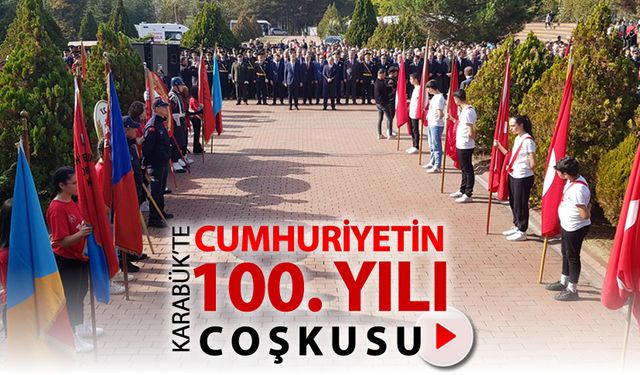 KARABÜK'TE 100. YIL  COŞKUSU