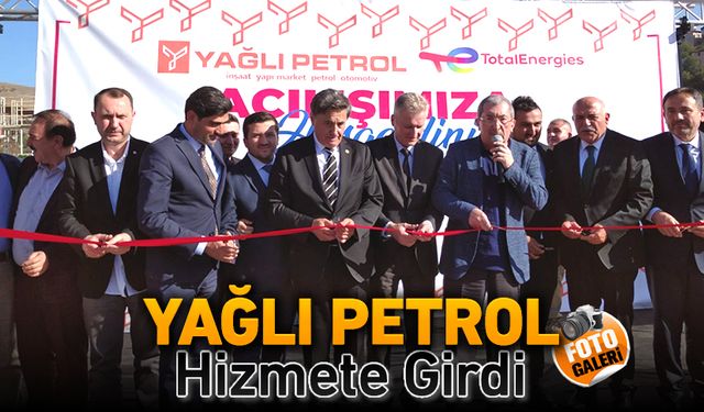 YAĞLI PETROL HİZMETE GİRDİ