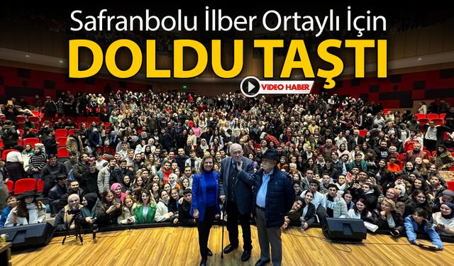 SAFRANBOLU İLBER ORTAYLI İÇİN DOLDU TAŞTI