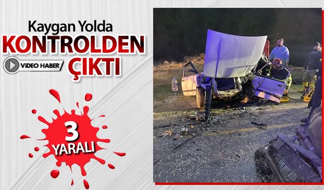 KAYGAN YOLDA KONTROLDEN ÇIKTI