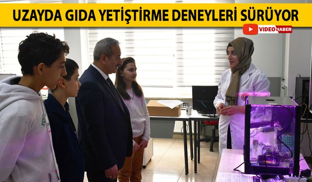 BİLSEM ÖĞRENCİLERİ UZAYDA GIDA YETİŞTİRME DENEYLERİ YAPIYOR