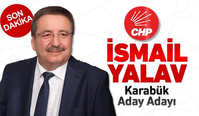 İSMAİL YALAV CHP'DEN ADAY ADAYLIĞI MÜRACAATINI YAPTI