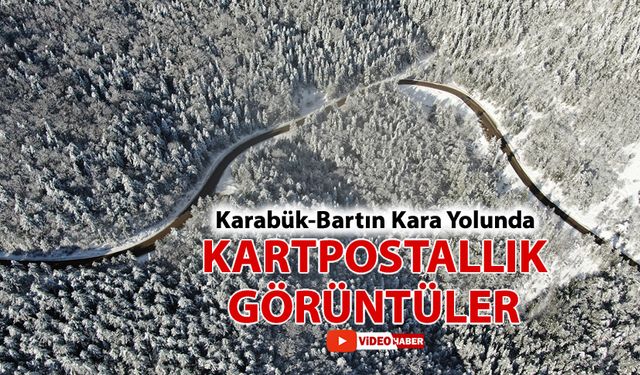 KARABÜK BARTIN YOLUNDA KARTPOSTALLIK GÖRÜNTÜLER