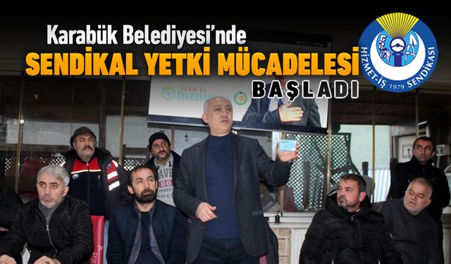 HİZMET İŞ KARABÜK BELEDİYESİ'NDE YETKİ STARTINI VERDİ