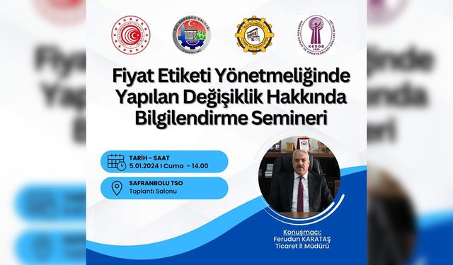 SAFRANBOLU TSO’DAN FİYAT ETİKETİ YÖNETMELİĞİ SEMİNERİ