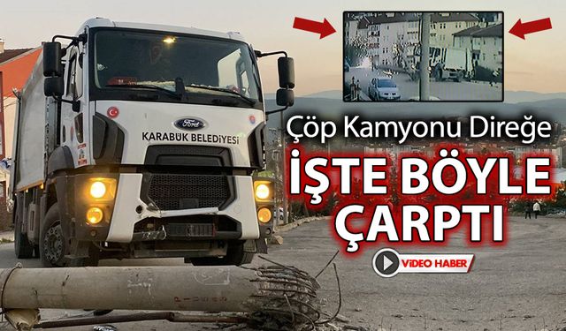 ÇÖP KAMYONU DİREĞE İŞTE BÖYLE ÇARPTI