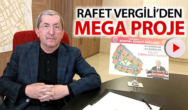 RAFET VERGİLİ’DEN 1000 ADET KONUT PROJESİ