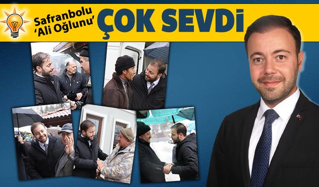 SAFRANBOLU 'ALİ OĞLUNU' ÇOK SEVDİ