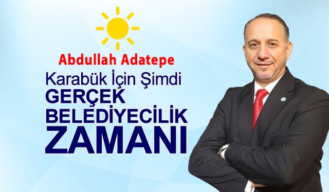 İYİ PARTİ ADAYI ADATEPE'DEN ANLAMLI AÇIKLAMA