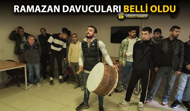 RAMAZAN DAVULCULARI BELLİ OLDU