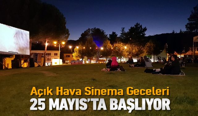 AÇIK HAVA SİNEMA GECELERİ 25 MAYIS'TA BAŞLIYOR