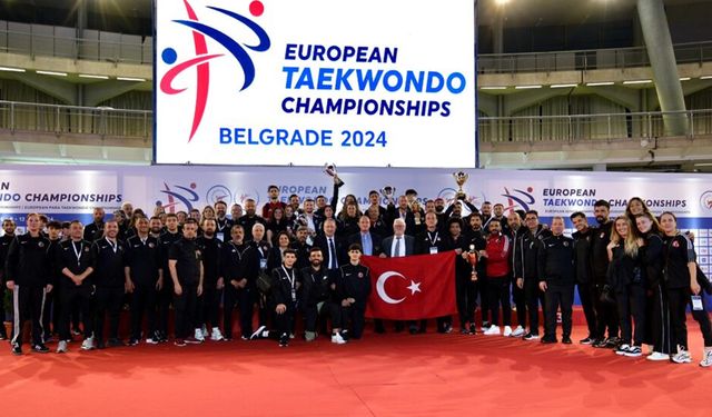 TÜRKİYE MİLLİ TAKIMI TEAKWONDO AVRUPA ŞAMPİYONU OLDU