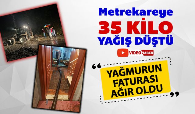 METREKAREYE 35 KİLO DÜŞEN YAĞIŞTA BİLANÇO AĞIR