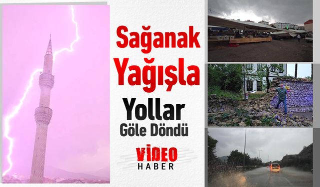 SAĞANAK YAĞIŞ ADETA HAYATI FELÇ ETTİ