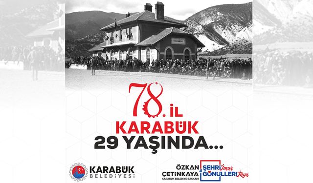 BAŞKAN ÇETİNKAYA'DAN KARABÜK'ÜN 29. YILI KUTLAMA MESAJI