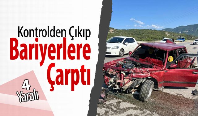 HAKİMİYETİNİ KAYBEDİP BARİYERLERE ÇARPTI