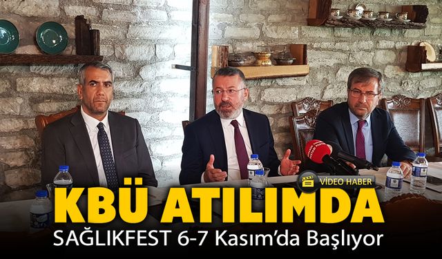 KBÜ ATILIMDA SAĞLIKFEST 6-7 KASIM'DA BAŞLIYOR