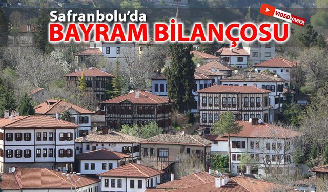 DENİZ SEZONU SAFRANBOLU'DA BAYRAMI ETKİLEDİ