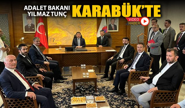 BAKAN TUNÇ'TAN KARABÜK'E YATIRIM MÜJDELERİ