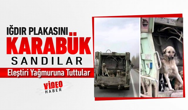 IĞDIR'IN PLAKASINI KARABÜK DİYE OKUDULAR