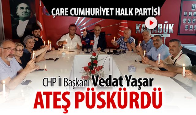 VEDAT YAŞAR ATEŞ PÜSKÜRDÜ