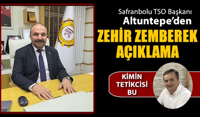 STSO BAŞKANI ALTUNTEPE'DEN SERT AÇIKLAMA