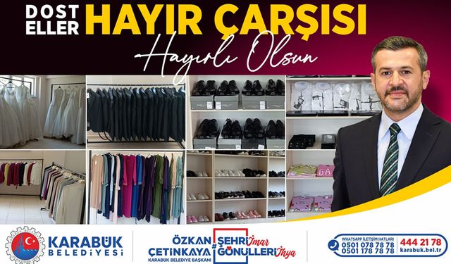 KARABÜK BELEDİYESİ HAYIR ÇARŞISI AÇILDI