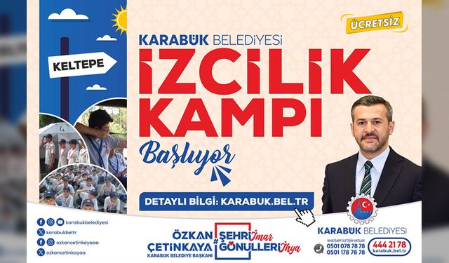 KARABÜK BELEDİYESİ'NDEN ÖĞRENCİLERE İZCİLİK KAMPI