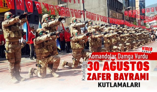 30 AĞUSTOS ZAFER BAYRAMI'NDA KOMANDO DAMGASI