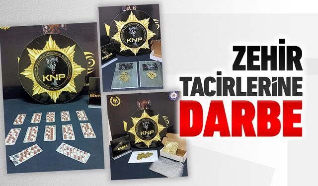 ZEHİR TACİRLERİNE DARBE