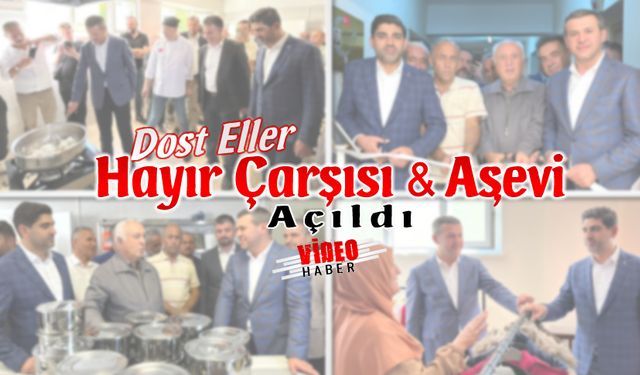 HAYIR ÇARŞISI & AŞEVİ AÇILIŞI YAPILDI