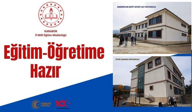 İKİ OKUL YENİ DÖNEMDE HİZMETE HAZIR