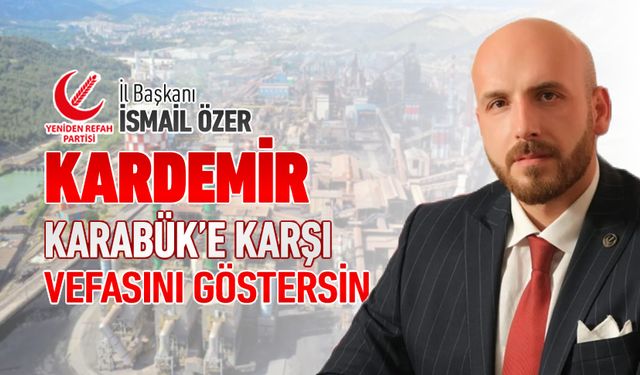 KARDEMİR YÖNETİMİ KARABÜK'E VEFASINI GÖSTERMELİ