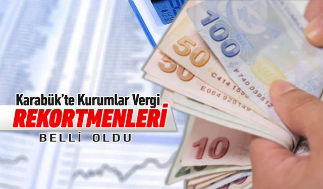 VERGİ REKORTMENİ OLAN ŞİRKETLER AÇIKLANDI