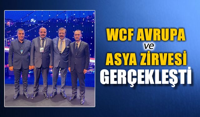 WCF AVRUPA VE ASYA ZİRVESİ GERÇEKLEŞTİ