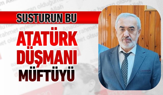 DÜN CUMHURİYET, BU GÜN DE ATATÜRK DÜŞMANLIĞI