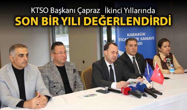 KARABÜK TSO BAŞKANI ÇAPRAZ SON BİR YILINI DEĞERLENDİRDİ