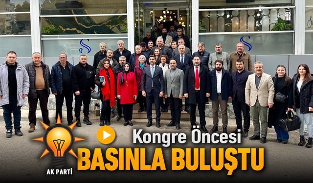 AK PARTİ'DE KONGRE ÖNCESİ BULUŞMA