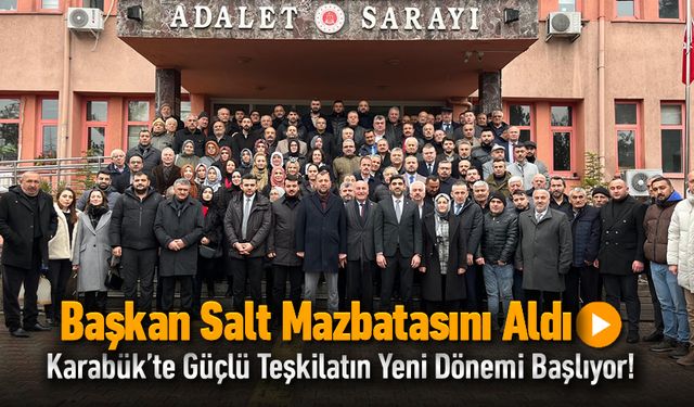 BAŞKAN SALT MAZBATASINI ALDI