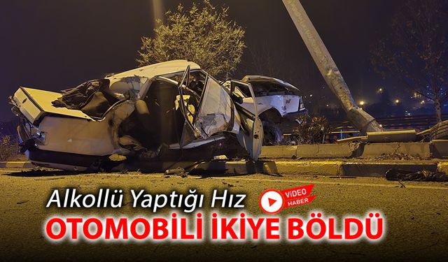 ALKOLLÜ YAPTIĞI HIZIN SONU FACİAYLA BİTTİ