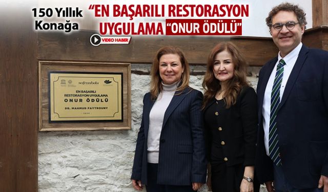 "EN BAŞARILI RESTORASYON UYGULAMA ONUR ÖDÜLÜ" SAHİBİNİ BULDU