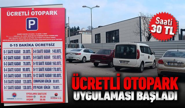 ÜCRETLİ OTOPARK UYGULAMASI BAŞLADI