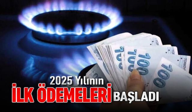 2025'İN İLK ÖDEMELERİ BAŞLADI