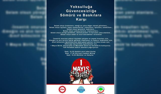 KESK, DİSK VE TÜM EMEKLİLER SENDİKASI KARABÜK'TE 1 MAYIS'TA BULUŞUYOR