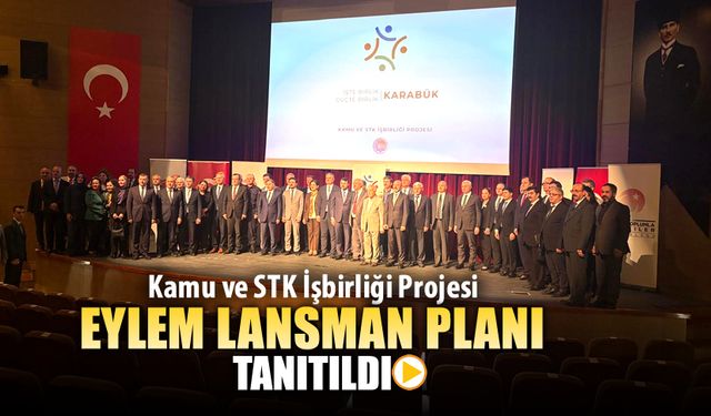 KAMU VE STK İŞBİRLİĞİ PROJESİ EYLEM LANSMAN PLANI TANITILDI