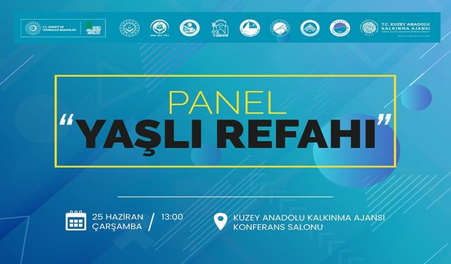 YAŞLILARIN REFAHI PANELDE ELE ALINACAK