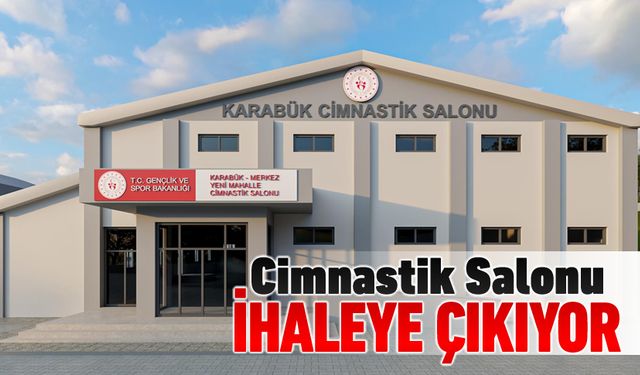 CİMNASTİK SALONU PROJESİ İHALEYE ÇIKIYOR