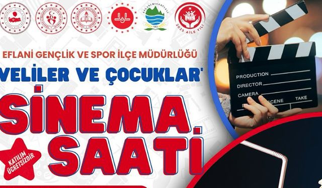 EFLANİ’DE YAZ BOYUNCA ÜCRETSİZ SİNEMA ETKİNLİĞİ