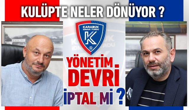 KARABÜK İDMANYURDU SPOR'DA  NELER OLUYOR